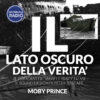 Moby Prince | Il Lato Oscuro della Verità
