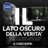 Il Caso Sofri | Il Lato Oscuro della Verità