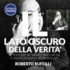 Roberto Ruffilli | Il Lato Oscuro della Verità
