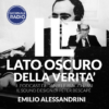 Emilio Alessandrini | Il Lato Oscuro della Verità