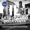 Tangentopoli. Gli Anni Novanta | Il Lato Oscuro della Verità
