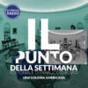 Una colonia americana | Il Punto della Settimana