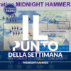 Midnight Hammer | Il Punto della Settimana