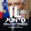 Le parole di Mattarella | Il Punto della Settimana