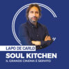 Soul Kitchen di Sabato 13 Settembre 2025