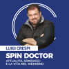 Spin Doctor di Sabato 20 Settembre 2025