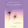 Tu sei un capolavoro di Serena Banzato | Il Timone Libri