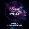 Donne tra le stelle con Chiara Caprini