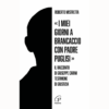 I miei giorni a Brancaccio con padre Puglisi di Roberto Mistretta | Il Timone Libri