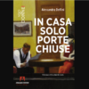 In casa solo porte chiuse di Alessandra Delfini | Il Timone Libri