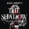 The Shadow di Asia Werty | Il Timone Libri